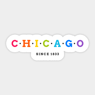 Chicago Since 1833 Sticker